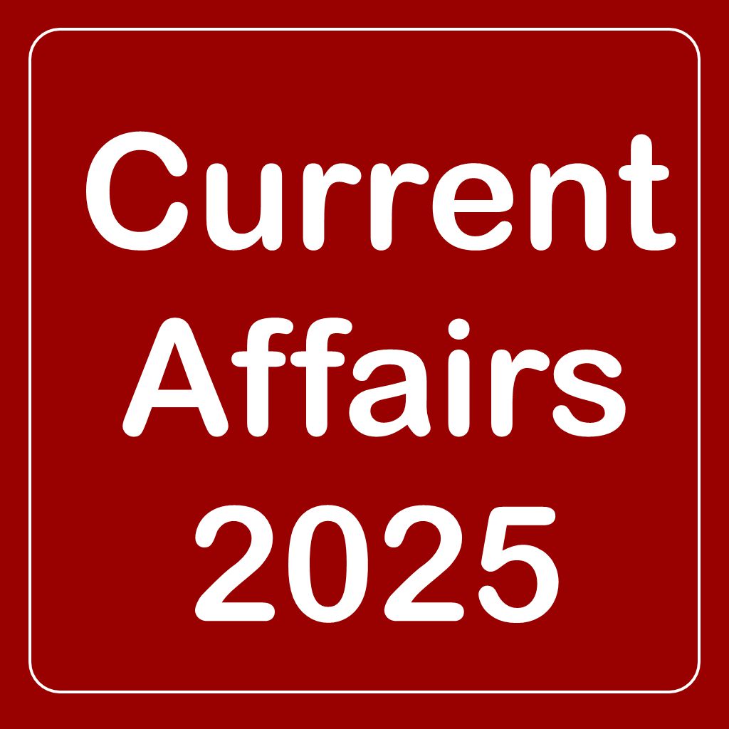 Current Affairs 2025