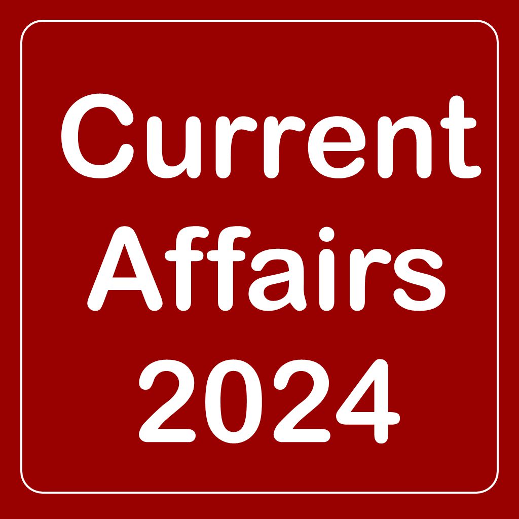 Current Affairs 2024